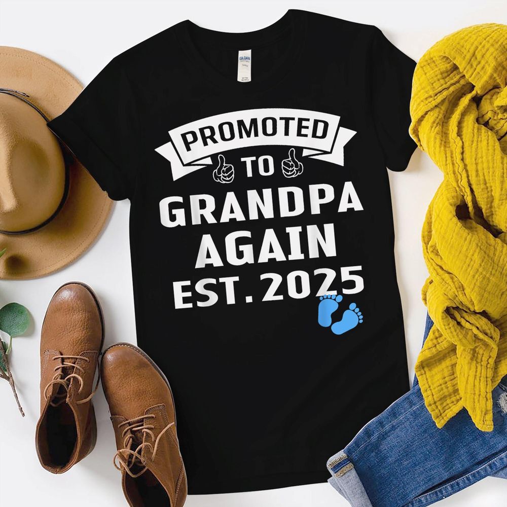 Promoted Grandpa Again It's A Boy 2025 Baby Announcement Shirt Unisex Standard T-Shirt black s